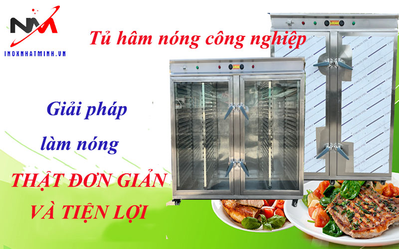 Cấu tạo của tủ hâm nóng thức ăn