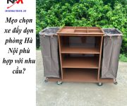 Mẹo chọn xe đẩy dọn phòng Hà Nội phù hợp với nhu cầu?