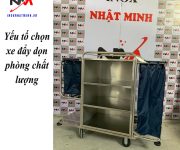 Yếu tố chọn xe đẩy dọn phòng chất lượng