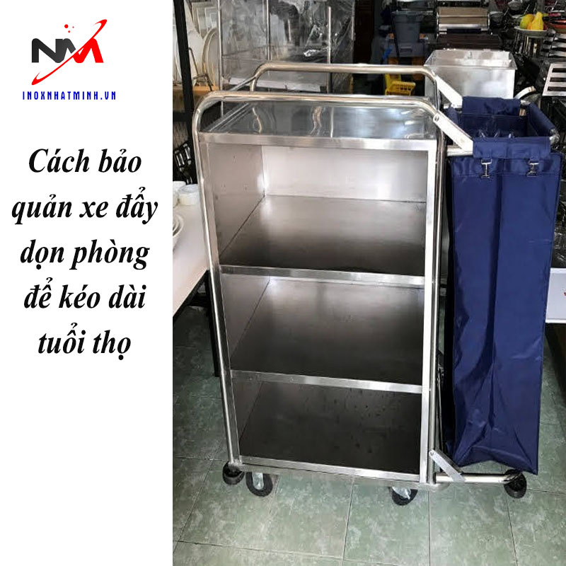 Cách bảo quản xe đẩy dọn phòng để kéo dài tuổi thọ