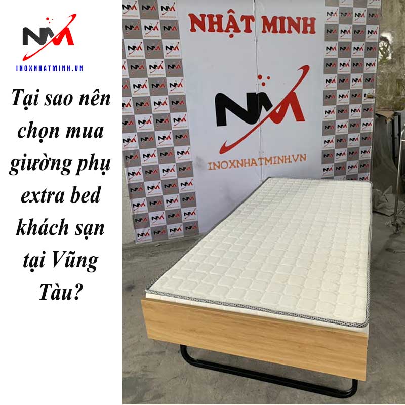 Tại sao nên chọn mua giường phụ extra bed khách sạn tại Vũng Tàu?