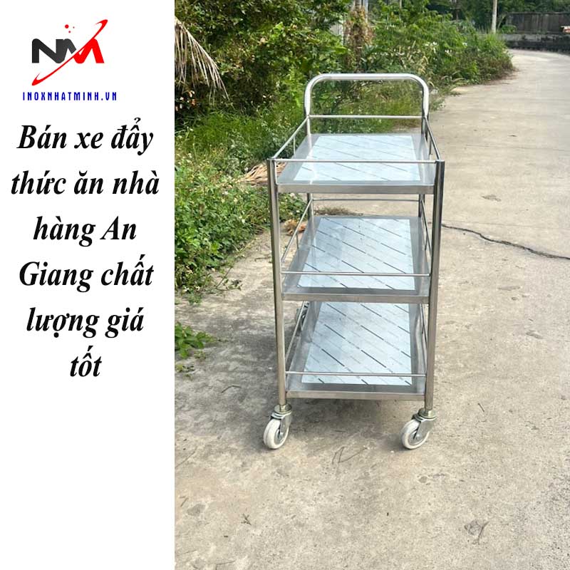 Bán xe đẩy thức ăn nhà hàng An Giang chất lượng giá tốt