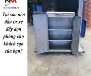 Tại sao nên đầu tư xe đẩy dọn phòng cho khách sạn của bạn?