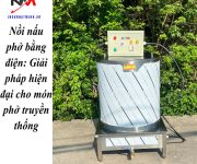 Nồi nấu phở bằng điện: Giải pháp hiện đại cho món phở truyền thống