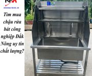 Tìm mua chậu rửa bát công nghiệp Đắk Nông uy tín chất lượng?